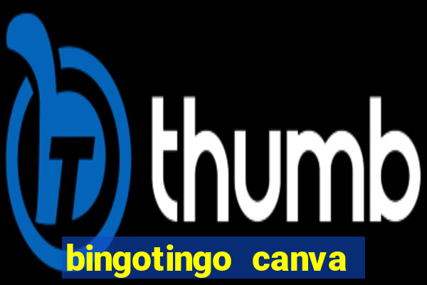 bingotingo canva pro gratis